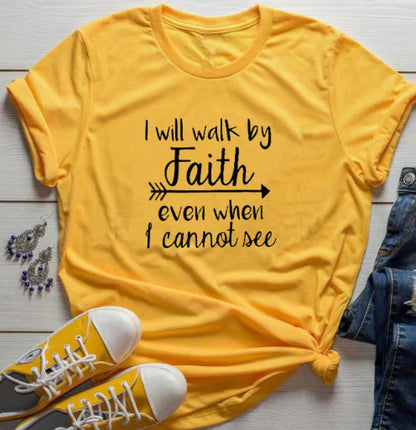 I Walk by Faith T-Shirt